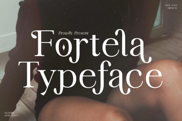 Fortela Typeface: Elegant Design for Modern Campaigns