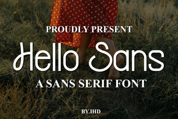 Hello Sans: A Font for Clear, Confident Campaigns
